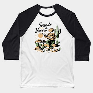 Sounds of the desert Baseball T-Shirt